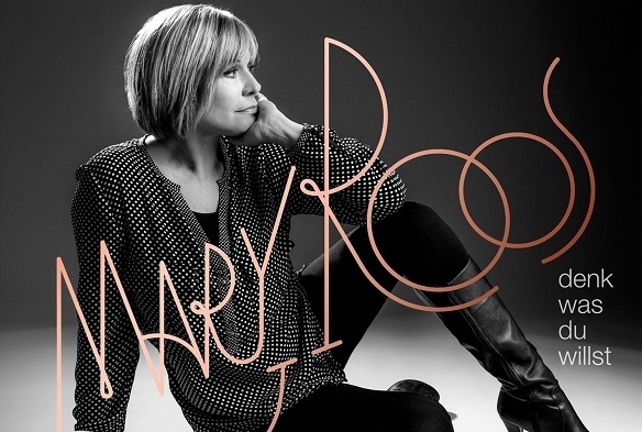 Mary Roos: „Denk was du willst“ heißt das neue Album der Künstlerin. Mary Roos Album 2013