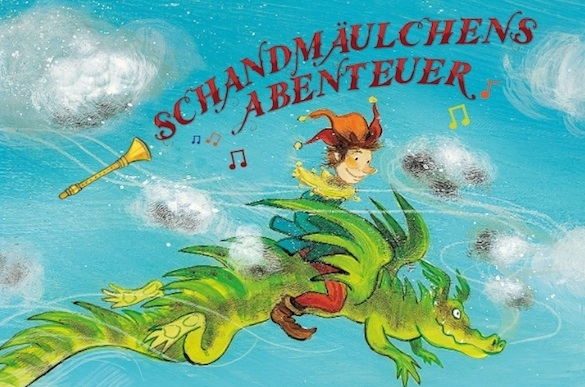 Schandmäulchens Abenteuer