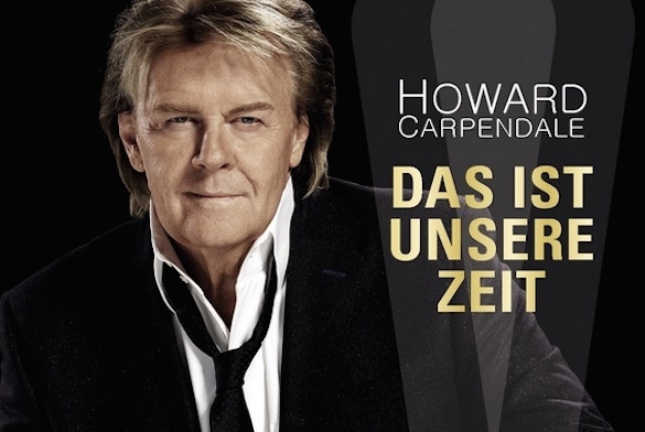 Das ist unsere Zeit: Mit Ende 60 gehört man noch lange nicht zum alten Eisen. Howard Carpendale neues Album
