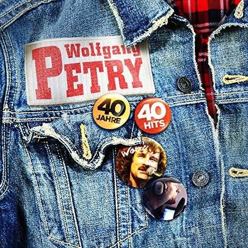 Wolfgang Petrys Album „40 Jahre – 40 Hits“ Wolfgang Petrys Album „40 Jahre – 40 Hits“