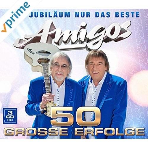 Amigos 50 große Erfolge Amigos 50 große Erfolge
