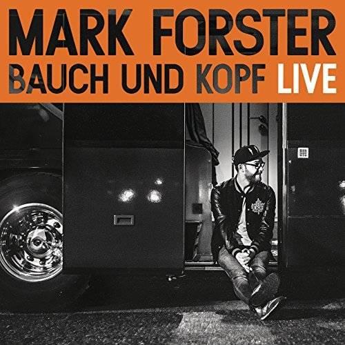 Mark Forsters Album „Bauch und Kopf“ (Live Edition)