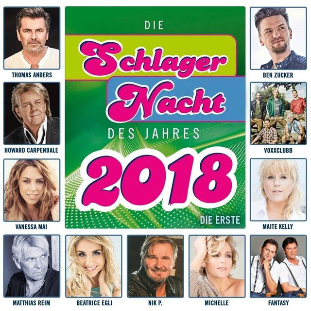 Album „Die Schlagernacht des Jahres 2018 – Die Erste“ Album „Die Schlagernacht des Jahres 2018 – Die Erste“