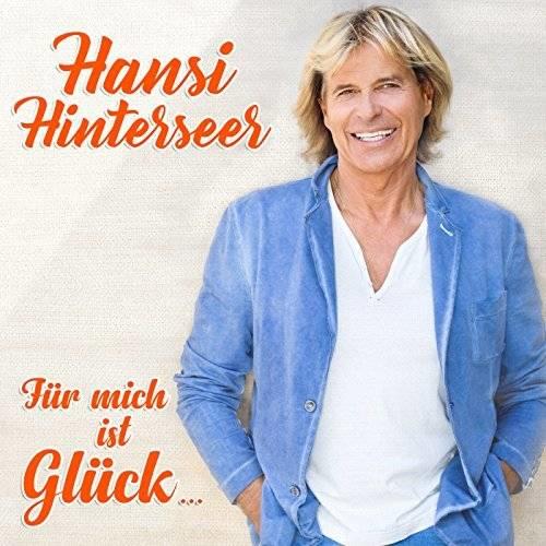 Hansi Hinterseers Album „Für mich ist Glück“ Hansi Hinterseers Album „Für mich ist Glück“