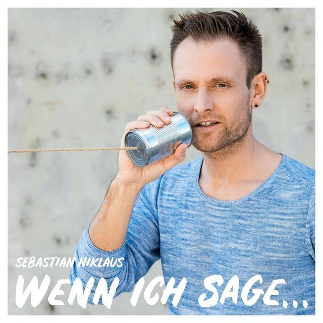 Sebastian Niklaus – "Wenn ich sage, was ich denke" Sebastian Niklaus – "Wenn ich sage, was ich denke"