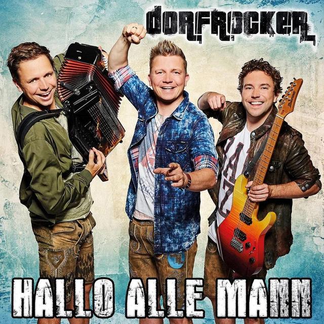 Die Dorfrocker veröffentlichen am 07. September 2018 „Hallo Alle Mann“. Neuer Dorfrocker-Ohrwurm heißt „Hallo Alle Mann“.