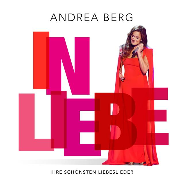 Andrea Berg veröffentlicht den neuen Sampler "In Liebe".