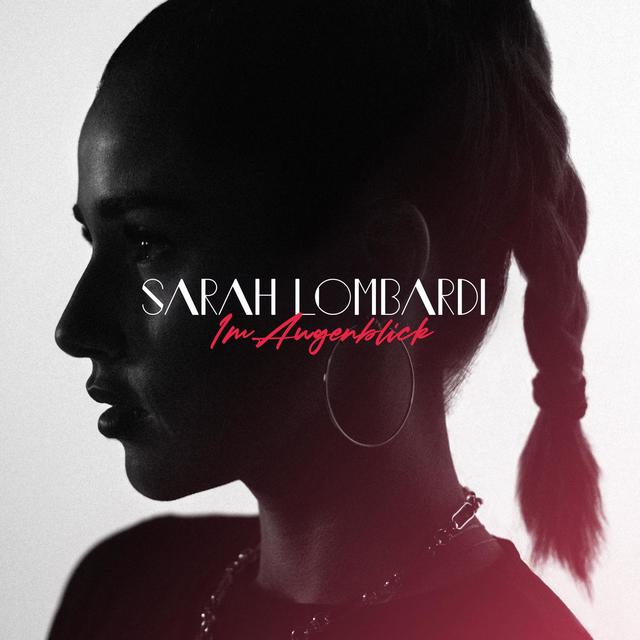 Das Cover von Sarah Lombardis neuem Album "Im Augenblick". Das Cover von Sarah Lombardis neuem Album "Im Augenblick".