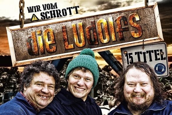 Eine Doku-Soap hat sie berühmt gemacht. Die Ludolf-Brüder kennt so gut wie jeder, nun wollen sie auch musikalisch durchstarten Die Ludolfs, Wir vom Schrott, Album