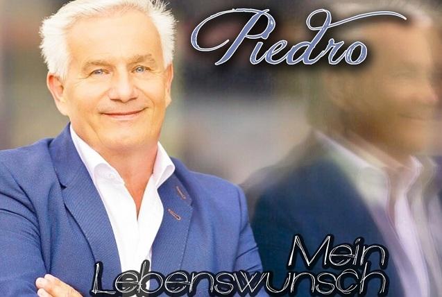„Mein Lebenswunsch“ heißt der Titel des neuen Albums von Piedro, das er am 15. September 2017 veröffentlicht. Piedro