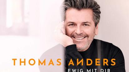 Thomas Anders' neues Album "Ewig mit Dir" erscheint am 19. Oktober 2018. Für mehr Infos hier klicken!