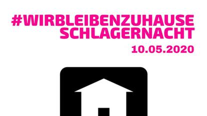 Die dritte #WirBleibenZuhauseSchlagernacht findet am Muttertag statt. 