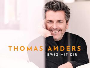 Thomas Anders' neues Album "Ewig mit Dir" erscheint am 19. Oktober 2018. Für mehr Infos hier klicken!