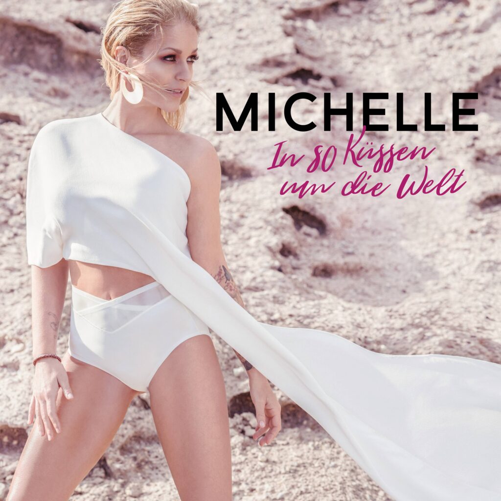 Auch auf ihrer Single "In 80 Küssen um die Welt" zeigt sich Michelle von ihrer körperbetonten Seite – um es einmal jugendfrei zu formulieren.