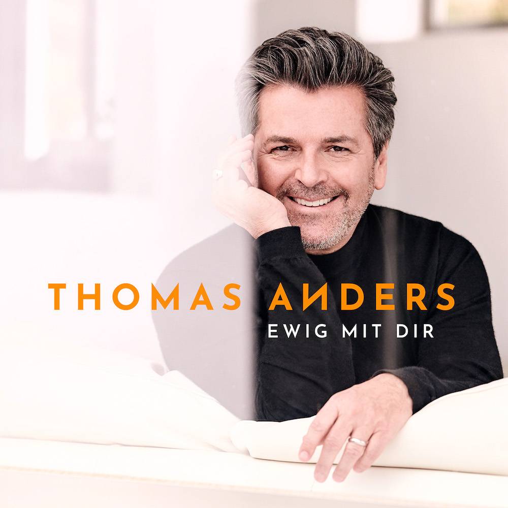 Thmas Anders neues Album "Ewig mit Dir".