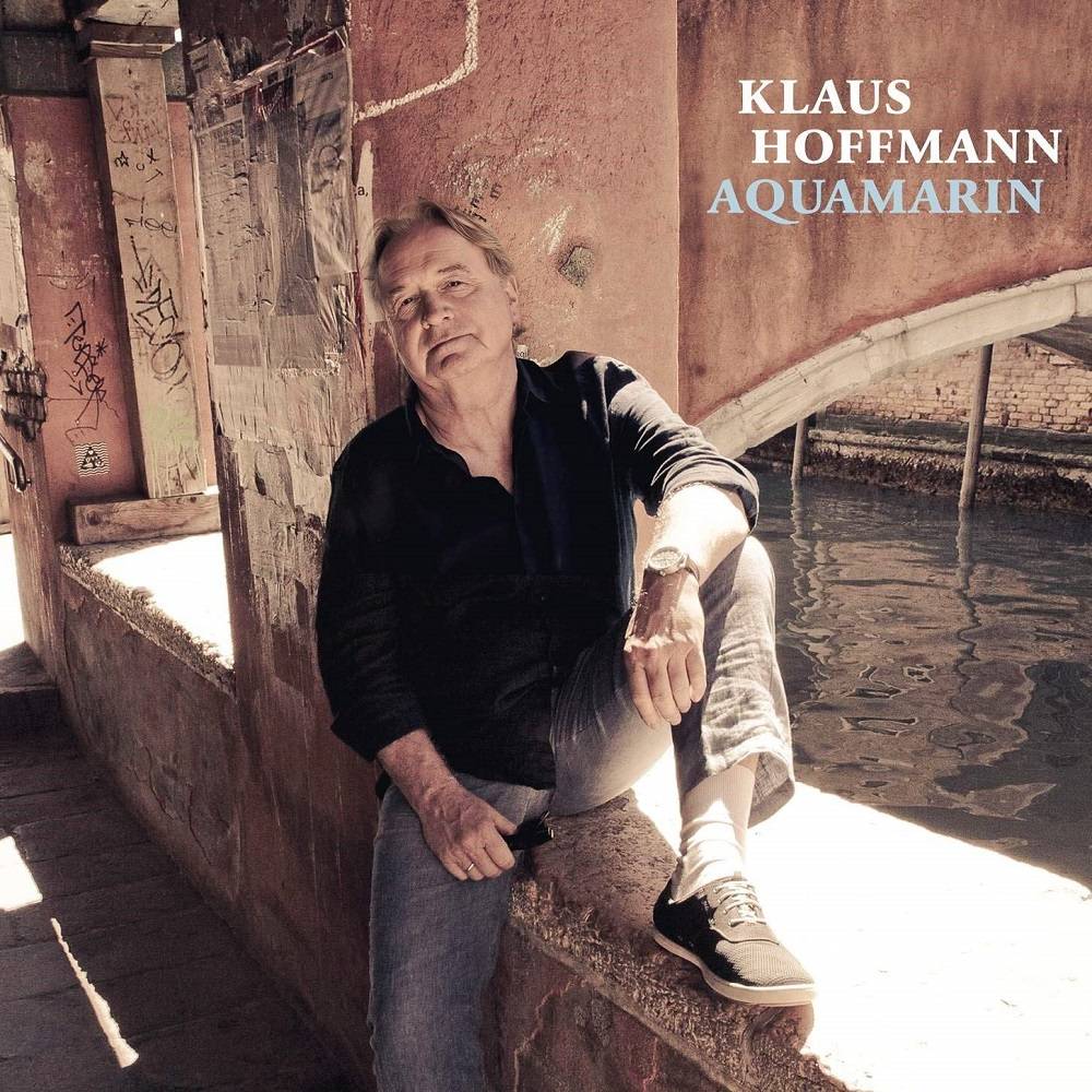 Klaus Hoffmann veröffentlicht sein neues Album “Aquamarin”.