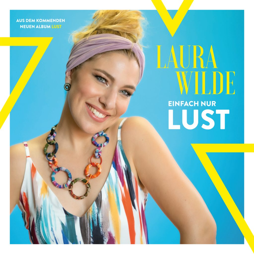 Laura Wildes neue Single “Einfach nur Lust”.