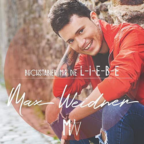 Max Weidner präsentiert seine Single “Buchstabier mir die Liebe”.