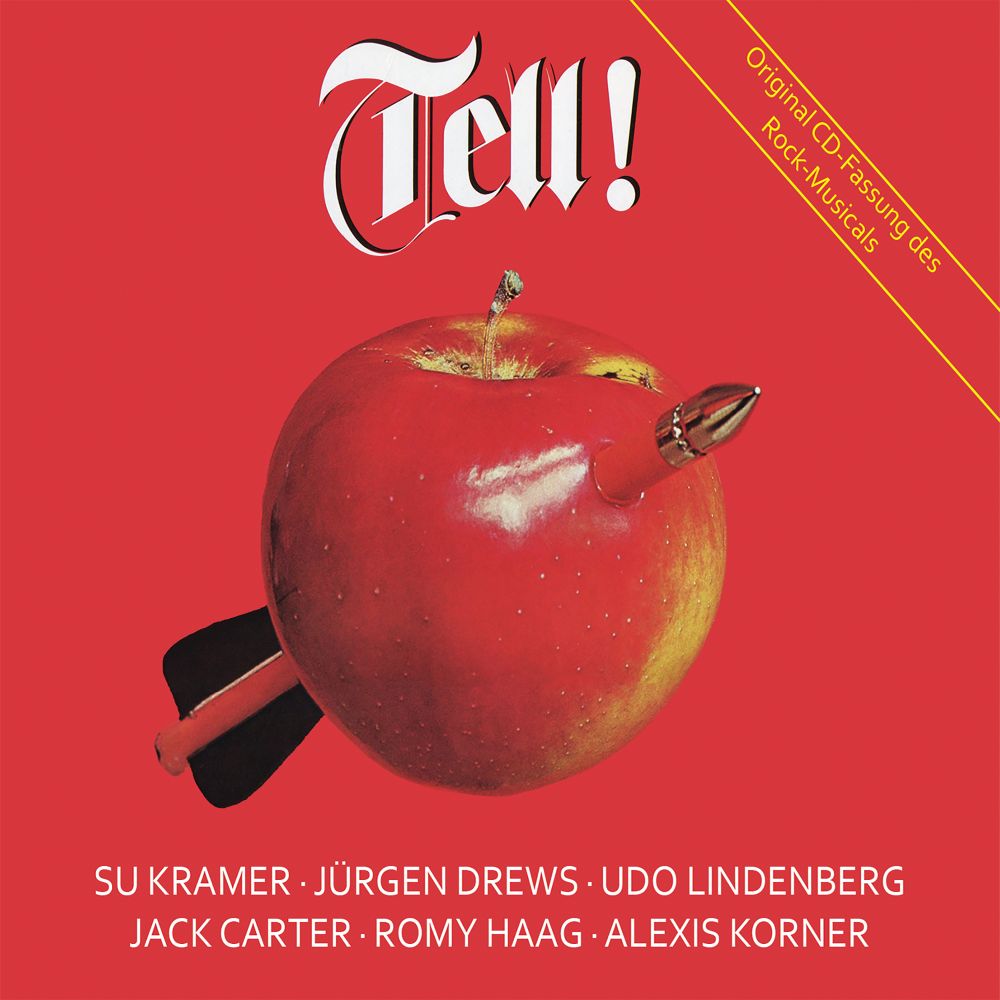 “Tell!” Das Musical ist erstmals auf CD erschienen.